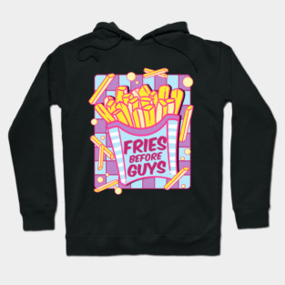 Fries Before Guys Pastel Savage Aesthetic Foodie Hoodie