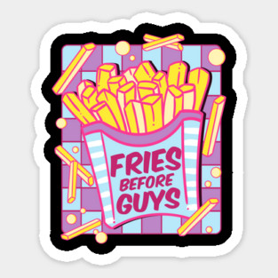 Fries Before Guys Pastel Savage Aesthetic Foodie Magnet