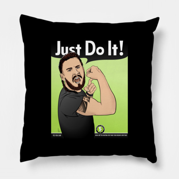 JUST DO IT Pillow by LavaLamp