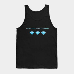 Fight Hard like a Diamond Tank Top