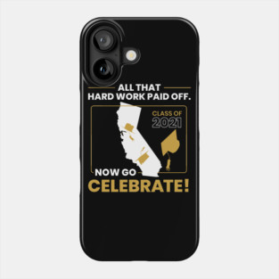 2021 California Graduation Class Themed Cool Design design Phone Case