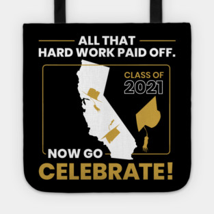 2021 California Graduation Class Themed Cool Design design Tote