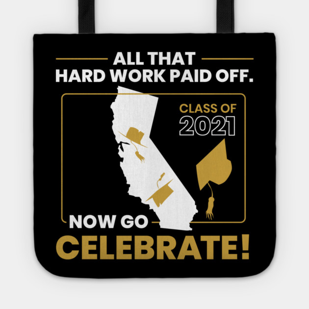 2021 California Graduation Class Themed Cool Design design Tote by creative