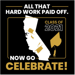 2021 California Graduation Class Themed Cool Design design Posters and Art