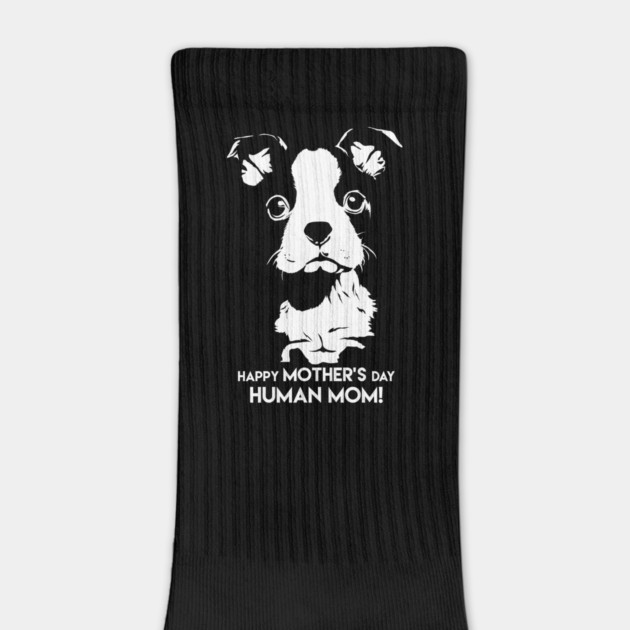 Happy Mothers Day Human Mom Puppy Dog by creative