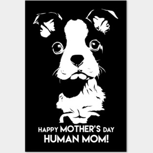 Happy Mothers Day Human Mom Puppy Dog Posters and Art