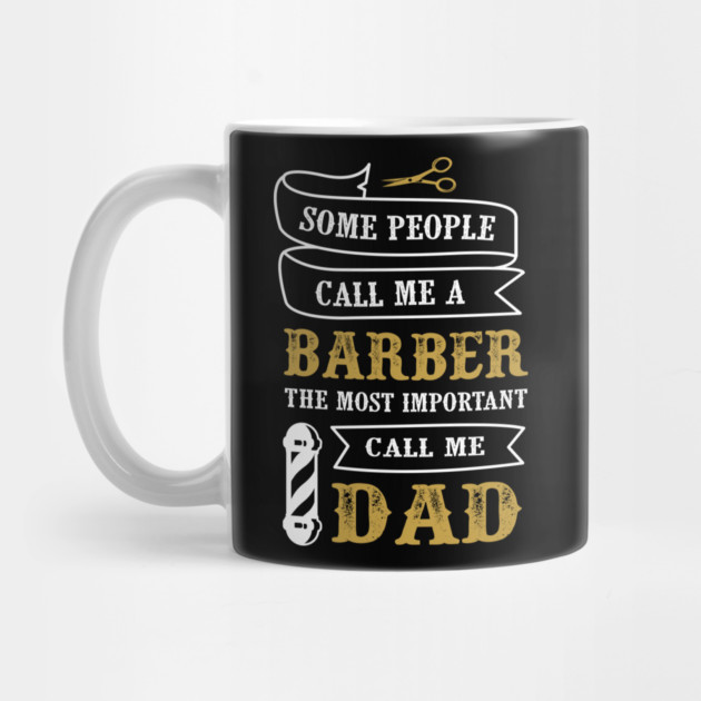 Barber Dad T-Shirt Father's Day Tee Shirt Gift by creative