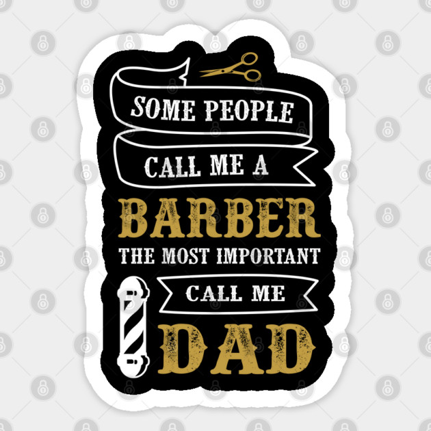 Barber Dad T-Shirt Father's Day Tee Shirt Gift Sticker by creative