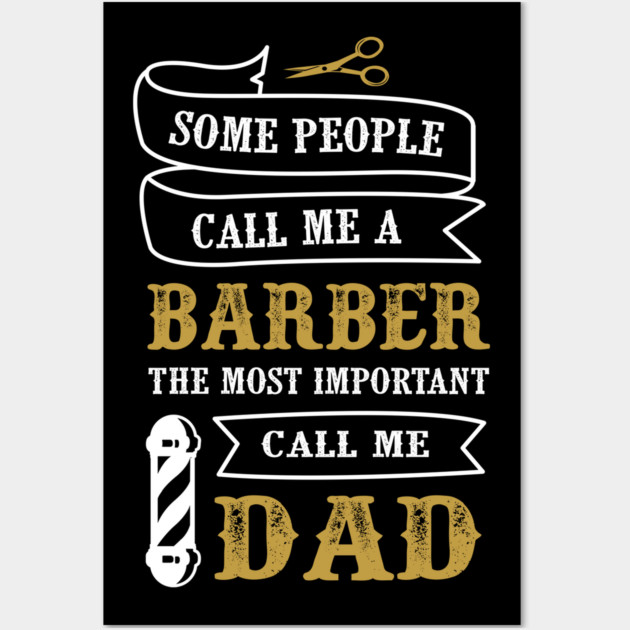 Barber Dad T-Shirt Father's Day Tee Shirt Gift Wall Art by creative