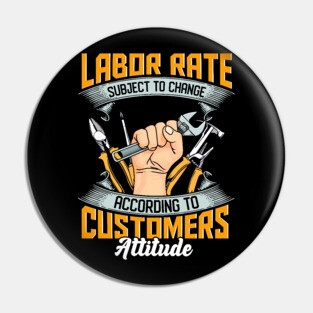 Labor Rate Subject To Change Pin