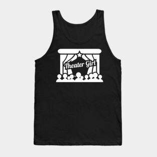Theater Girl | Stage Drama Tank Top
