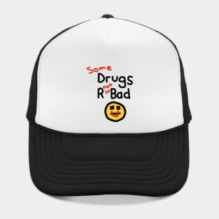 Some Drugs R Not So Bad Pro Vaccine Message Hat