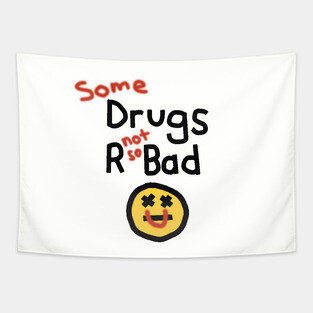 Some Drugs R Not So Bad Pro Vaccine Message Tapestry