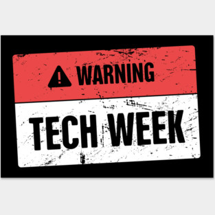 Tech Week | Drama Theater Sign Posters and Art