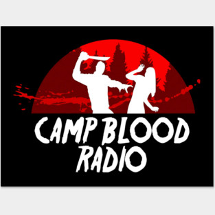 Camp Blood Radio Posters and Art