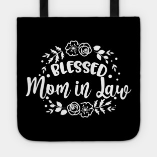 Blessed Mom in Law for Mother's Day Gift print Tote