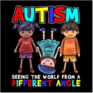 Autism Seeing the World from a Different Angle Awareness product Posters and Art