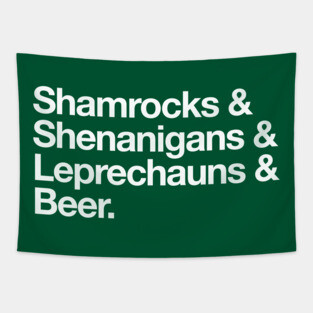 Shamrocks Shenanigans Leprechaun Beer Shirt St Patricks Day Tapestry