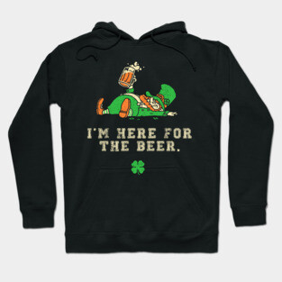 I'm Just Here for the Beer Shirt Leprechaun St Patricks Beer Hoodie