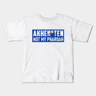 Not My Pharoah (blue) Kids T-Shirt