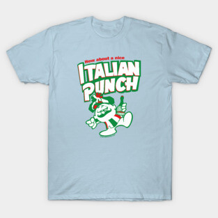 Italian Punch! T-Shirt