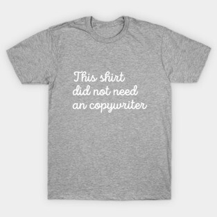 An Copywriter (Light) T-Shirt