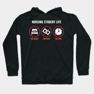 Nursing Student Life Hoodie