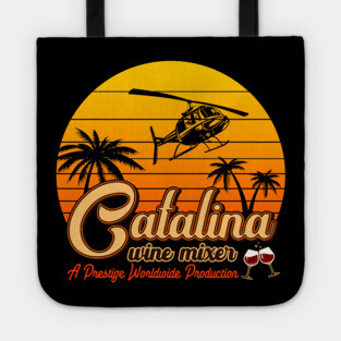 Step Brothers Catalina Wine mixer Tote