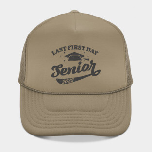 My Last First Day Senior 2022, Back To School Class Of 2022 Hat