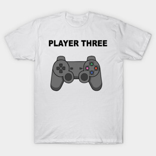 Player Three T-Shirt