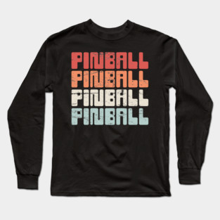 Vintage PINBALL Arcade Text Long Sleeve T-Shirt
