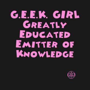 G.E.E.K. Girl T-Shirt