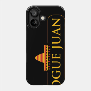 Rogue Juan Phone Case