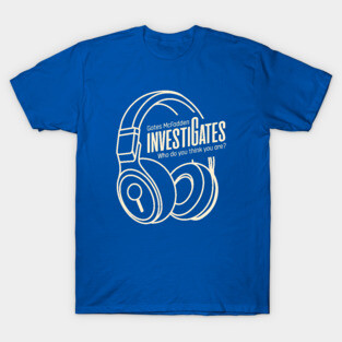 InvestiGates Headphones 3 T-Shirt