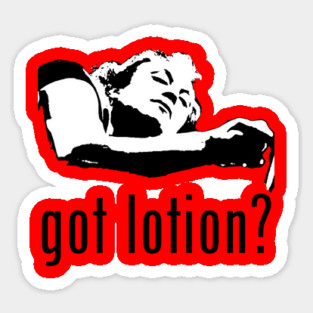 Got Lotion? Buffalo Bill (Black & White) Sticker