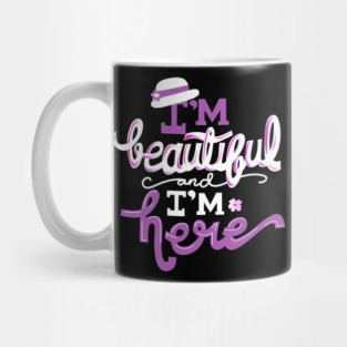 Color Purple I'm Beautiful and I'm Here Mug