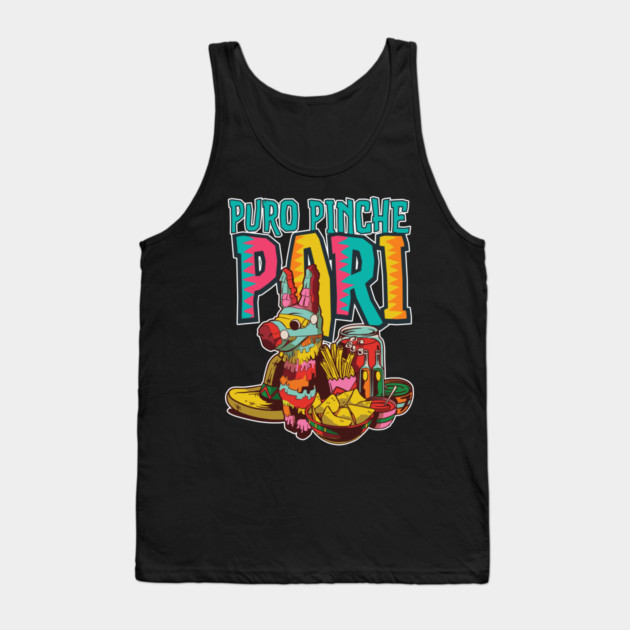 Puro Pinche Pari Tank Top by belownormal