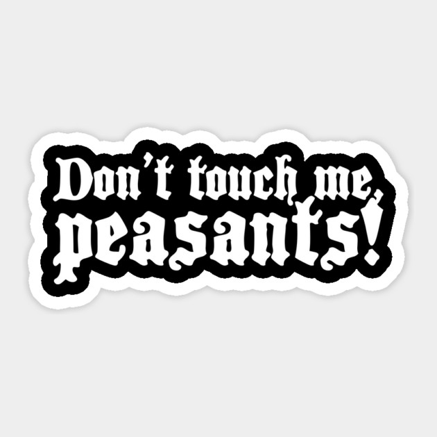 Peasants | Funny Renaissance Festival Costume Sticker by MeatMan