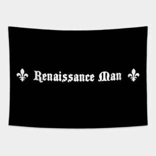 Renaissance Man | Funny Renaissance Festival Design Tapestry