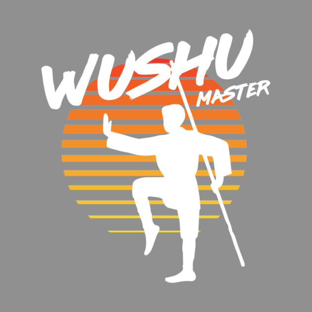 Wushu Master - Martial Arts by Nonstop Shirts