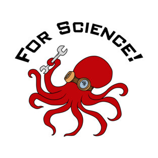 For Science! T-Shirt