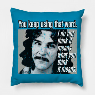 Princess Bride - Inigo-1 Pillow