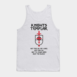 Knights Templar Not for us My Lord Tank Top