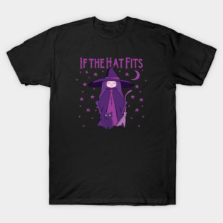 If The Hat Fits Cheeky Witch® T-Shirt