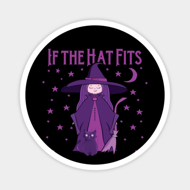 If The Hat Fits Cheeky Witch® Magnet by Cheeky Witch