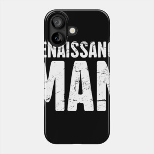 Renaissance Man | Funny Renaissance Festival Design Phone Case