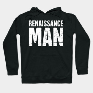 Renaissance Man | Funny Renaissance Festival Design Hoodie