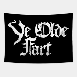 Ye Olde Fart | Funny Renaissance Fair Costume Tapestry
