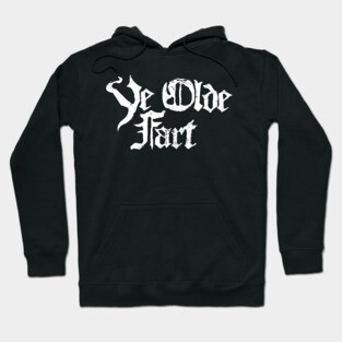 Ye Olde Fart | Funny Renaissance Fair Costume Hoodie