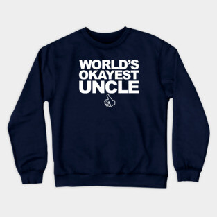 uncle Crewneck Sweatshirt